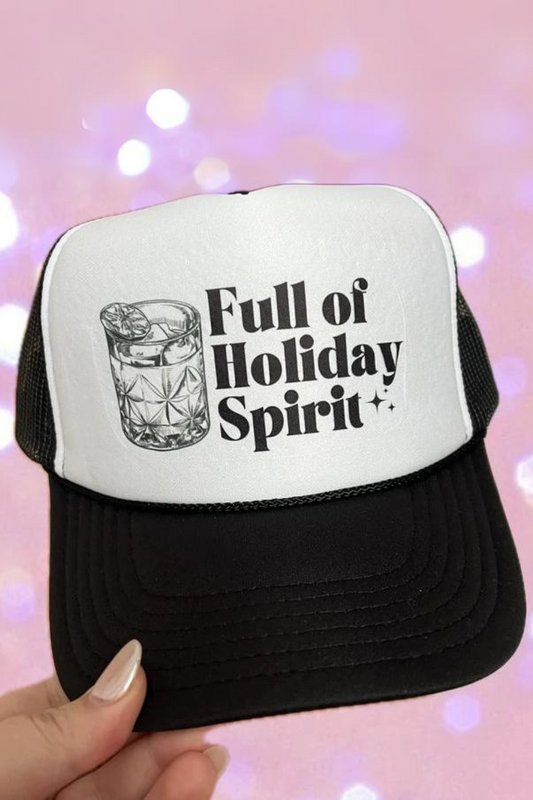 Full of Holiday Spirit Trucker Hat
